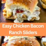 Chicken Bacon Ranch Sliders