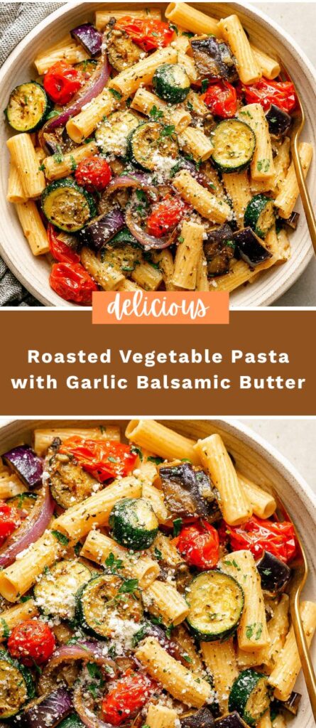 Roasted Vegetable Pasta with Garlic Balsamic Butter 4 50krecipes.com 2025 07 29T012435.394