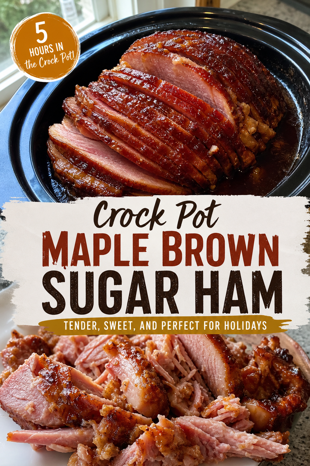 This Crock Pot Maple Brown Sugar Ham Stays Tender and Glazed All the Way Through — Pinterest pin