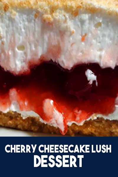 Cherry Cheesecake Lush Dessert3 min 1