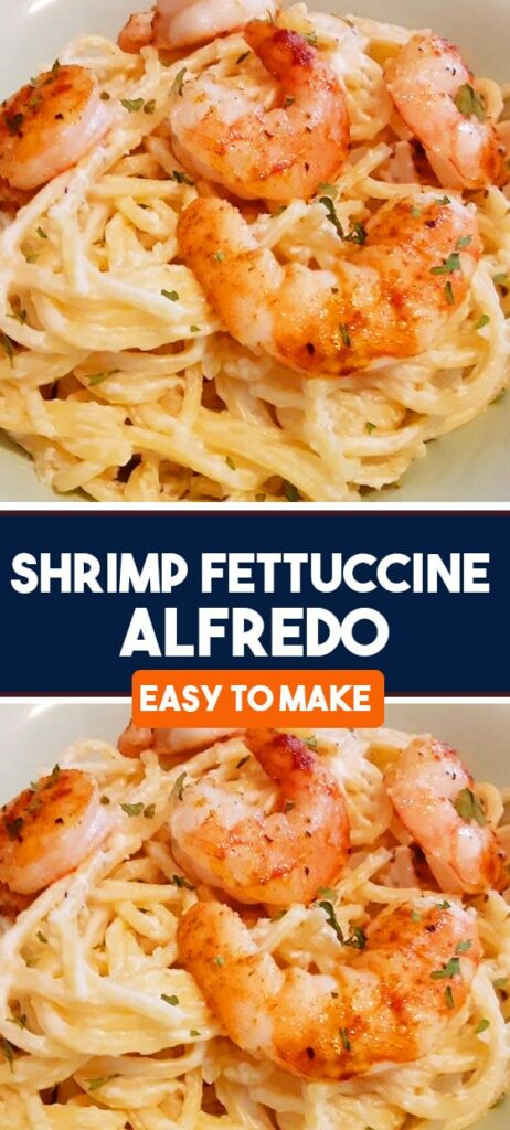 Shrimp Fettuccine Alfredo