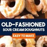 Old Fashioned Sour Cream Doughnuts 10 min