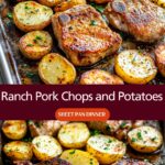 Ranch Pork Chops and Potatoes Sheet Pan Dinner